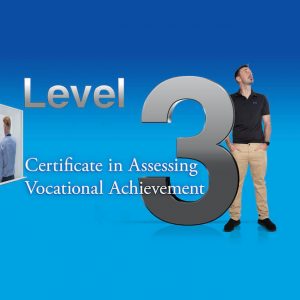 Level 3 Certificate in Assessing Vocational Achievement