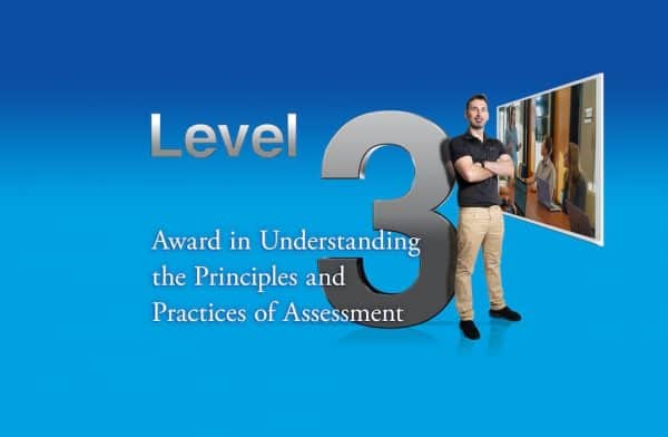 level 3 award in understanding the principles and practices of assessment