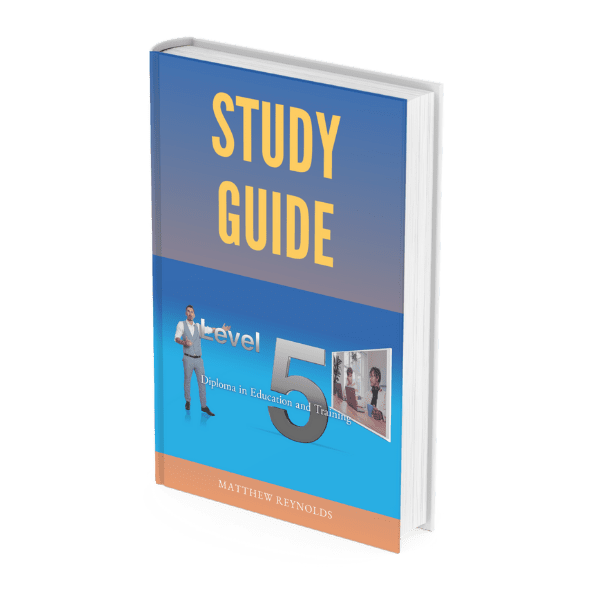 Level 5 Diploma in Education and Training Study Guide