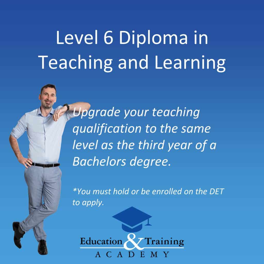 Level 6 diploma in teaching and learning self study education