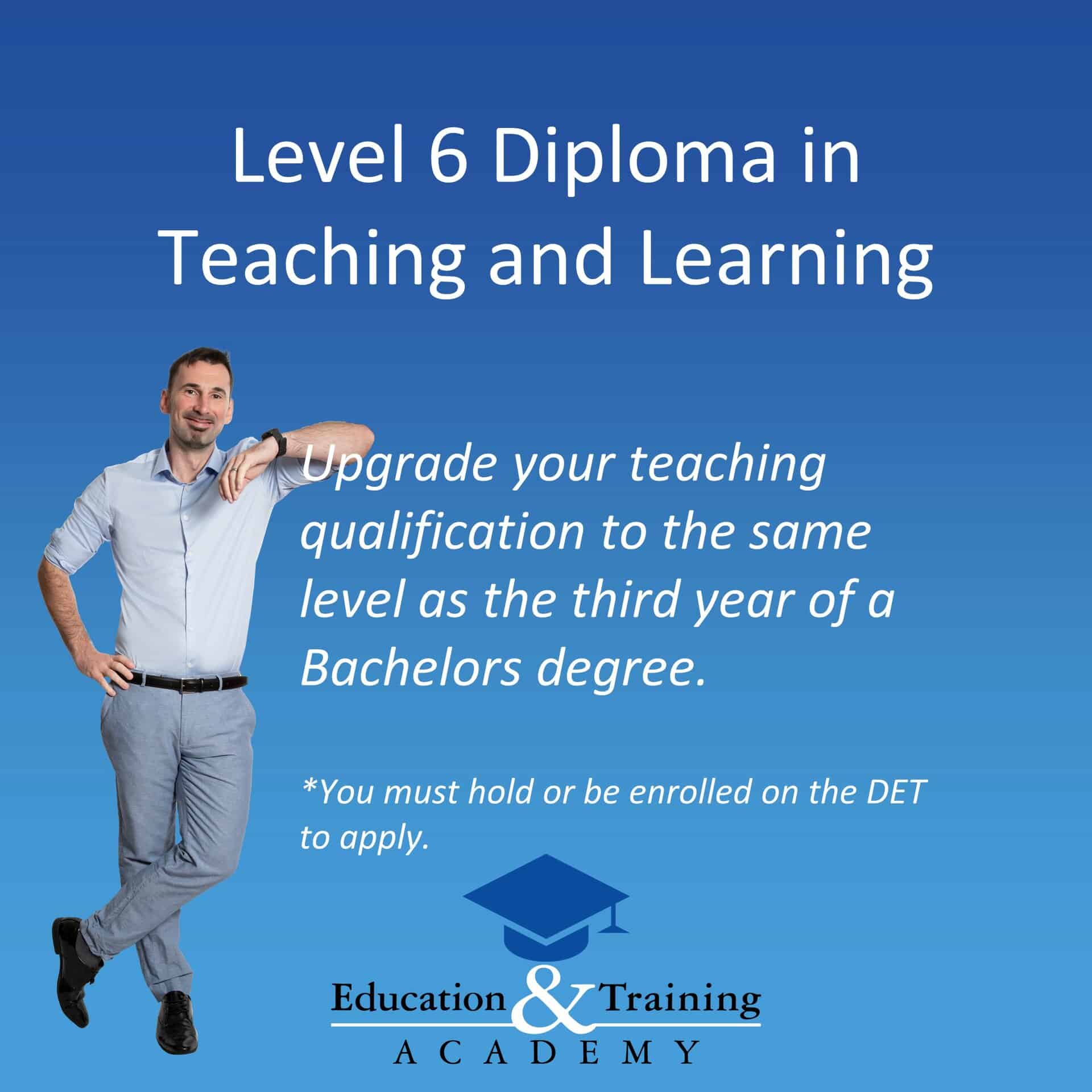 Level 6 Diploma in Teaching and Learning