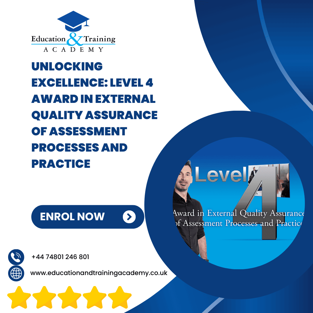 blog unlocking excellence level 4 award in external quality assurance of assessment processes and practice