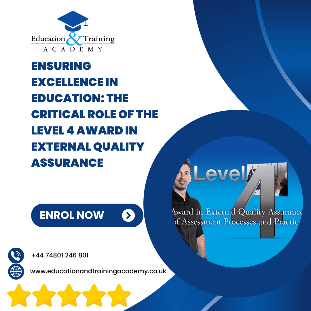 blog ensuring excellence in education the critical role of the level 4 award in external quality assurance